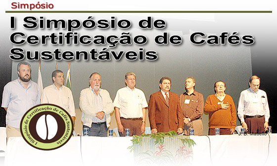 Abertura do I Simpósio de Certificação de Cafés Sustentáveis