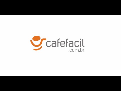 Conheça o Café Fácil - cafefacil.com.br