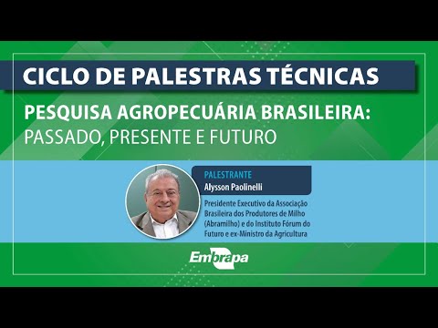 &quot;Pesquisa Agropecuária Brasileira: passado, presente e futuro&quot;