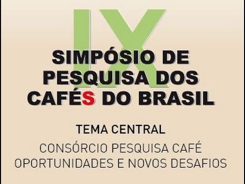 IX Simpósio de Pesquisa dos Cafés do Brasil