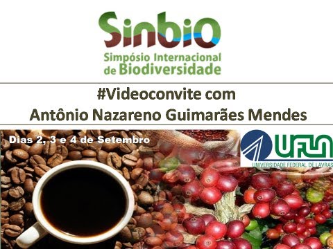 #CaféWebTV: Videoconvite SINBIO/UFLA Café será temática do Simpósio Internacional da Biodeversidade